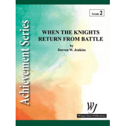 When the Knights return from Battle - Darren W. Jenkins