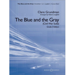 The Blue and the Gray (Young Band Edition) - Clare Grundman / Arr. Robert Longfield