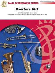 Overture 1812 - Piotr Ilich Tchaikowsky (Pyotr Peter Ilyich Iljitsch Tschaikovsky) / Arr. Robert W. Smith & Michael Story