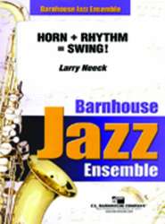 JE: Horns + Rhythm = Swing! - Larry Neeck