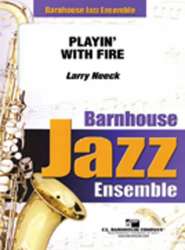 JE: Playin' With Fire - Larry Neeck