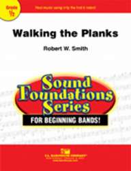 Walking the Planks - Robert W. Smith