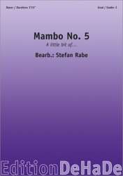 Mambo No.5 (A little bit of...) - Damaso Perez Prado / Arr. Stefan Rabe