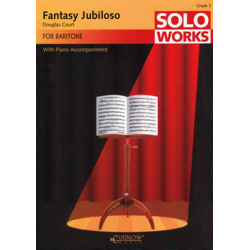 Fantasy Jubiloso for Baritone With Piano Accompaniment - Douglas Court