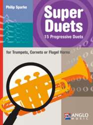 Super Duets - 2 Trumpets, Cornets or Flugel Horns - Philip Sparke
