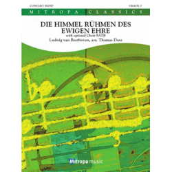 Die Himmel rühmen des Ewigen Ehre -Ludwig van Beethoven / Arr.Thomas Doss