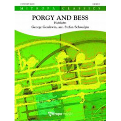 Porgy and Bess - Highlights - George Gershwin / Arr. Stefan Schwalgin