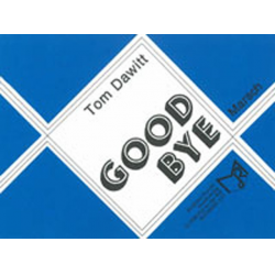 Good bye - Tom Dawitt