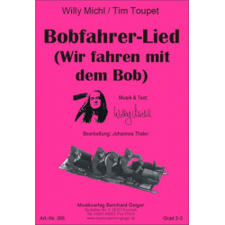 Bobfahrer-Lied - Wir fahren mit dem Bob - Kleine Blasmusikausgabe - Johannes Thaler