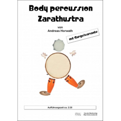 Body percussion Zarathustra - Andreas Horwath