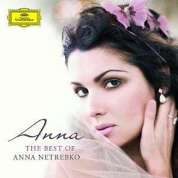 CD "Anna - The Best of Anna Netrebko"
