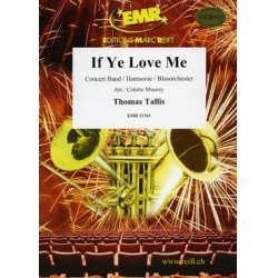 If Ye Love Me -Thomas Tallis / Arr.Colette Mourey
