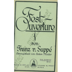 Fest-Ouverture -Franz von Suppé / Arr.Anton Mader