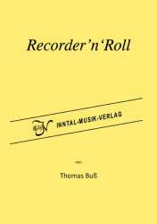 Recorder'n'Roll - Thomas Buß / Arr. Thomas Buß