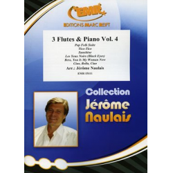 3 Flutes & Piano Vol. 4 - Jérôme Naulais / Arr. Jérôme Naulais
