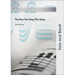 The Day you sang this Song (Sologesang oder Chor und Blasorchester) - Dick Ravenal