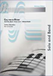 Cry me a River - from the album "Crazy Love" - Michael Bublé - Arthur Hamilton / Arr. Bert van Cruchten