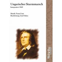 Ungarischer Sturmmarsch -Franz Liszt / Arr.Josef Jiskra