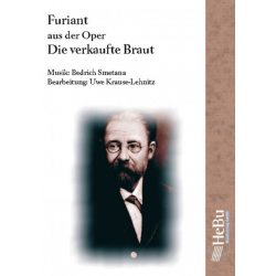 Furiant (aus der Oper 'Die verkaufte Braut') -Bedrich Smetana / Arr.Uwe Krause-Lehnitz