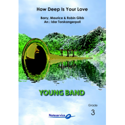 How Deep Is Your Love -Maurice & Robin Gibb Barry / Arr.Idar Torskangerpoll