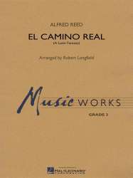 El Camino Real - A Latin Fantasy - Alfred Reed / Arr. Robert Longfield