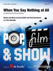 When you say nothing at all - D. Schlitz & P. Overstreet / Arr. Ron Sebregts