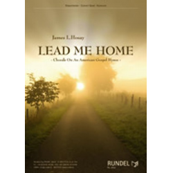 Lead me Home - Chorale On An Old American Gospel Hymn - James L. Hosay