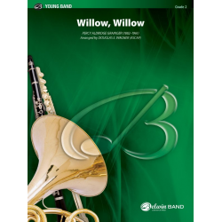 Willow, Willow - Percy Aldridge Grainger / Arr. Douglas E. Wagner