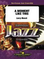 JE: A Moment Like This - Larry Neeck