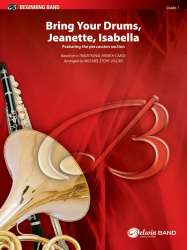 Bring Your Drums Jeanette - Traditional French / Arr. Michael Story