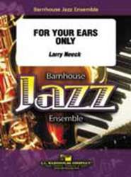 JE: For Your Ears Only - Larry Neeck