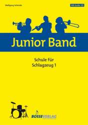 Junior Band Schule 1 für Schlagzeug -Wolfgang Schniske