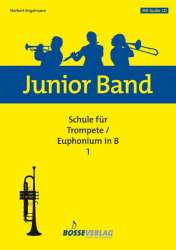 Junior Band Schule 1 für Trompete in B -Norbert Engelmann