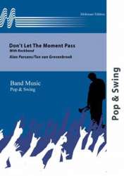 Don't let the Moments pass (with Rockband) - Alan Parsons / Arr. Ton van Grevenbroek