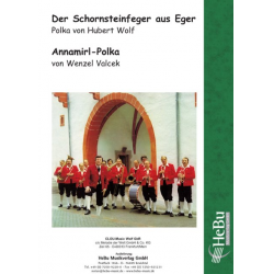 Der Schornsteinfeger aus Eger / Annamirl - Polka -Hubert Wolf / Arr.Hubert Wolf