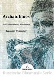 Archaic blues - Alt-Sax.-Solo mit Blasorchester - Veniamin Myasoedov
