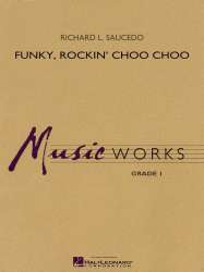 Funky, Rockin' Choo Choo - Richard L. Saucedo
