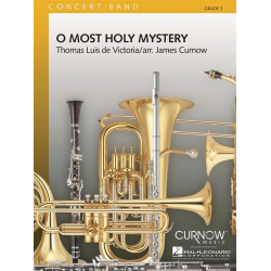 O Most Holy Mystery - Tomas Luis de Victoria / Arr. James Curnow