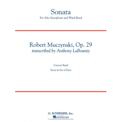 Sonata, Op. 29 for Alto Saxophone - Robert Muczynski / Arr. Anthony LaBounty