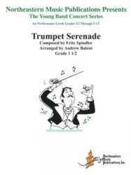 Trumpet Serenade - Fritz Spindler / Arr. Andrew Balent