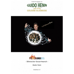 Feuer und Eis (Konzertmarsch) -Guido Henn