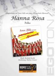 Hanna Rose Polka - Berthold Kiechle / Arr. Mathias Gronert