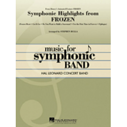 Symphonic Highlights from Frozen -Diverse / Arr.Stephen Bulla