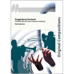 Guggisberg Fantasie - Fantasie über ein altes Schweizer Volkslied - Rob Goorhuis