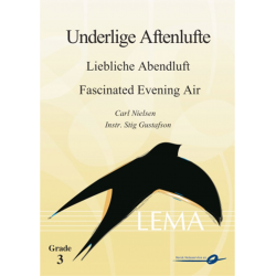Fascinated Evening Air / Underlige Aftenlufte - Carl Nielsen / Arr. Stig Gustafson