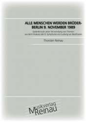 Alle Menschen werden Brüder - Berlin 9. November 1989 -Thorsten Reinau