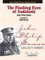 Flashing Eyes Of Andalusia - John Philip Sousa / Arr. Keith Brion