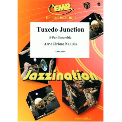 Tuxedo Junction - Jérôme Naulais / Arr. Jérôme Naulais