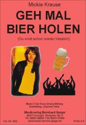 Geh mal Bier holen - Du wirst schon wieder hässlich (Mickie Krause) - Klaus Schulze-Welberg / Arr. Johannes Thaler