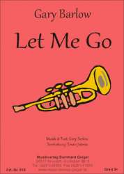 Let Me Go - Gary Barlow / Arr. Erwin Jahreis